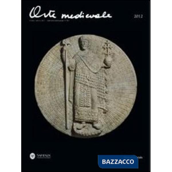 Arte medievale (2012). Ediz. multilingue. Vol. 2