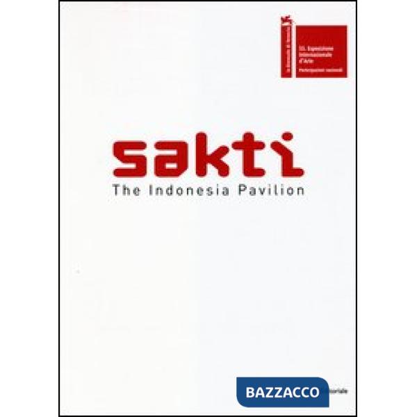 Sakti. The Indonesia pavilion. 55th international art exhibition La Biennale di 