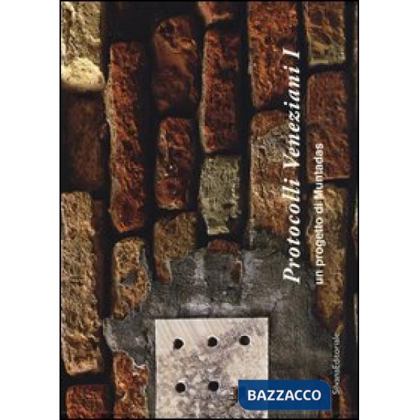 Protocolli Veneziani I. Un progetto di Muntadas. Ediz. illustrata