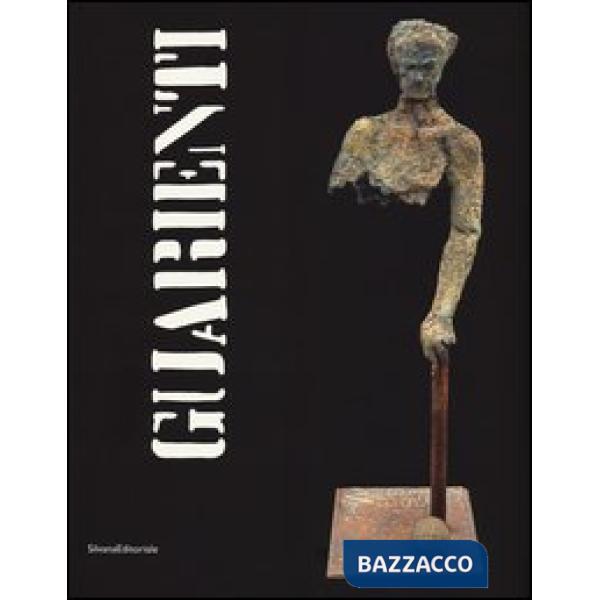 Guarienti. Catalogo della mostra (Venezia, 1 giugno-30 settembre 2013)Ediz. ital