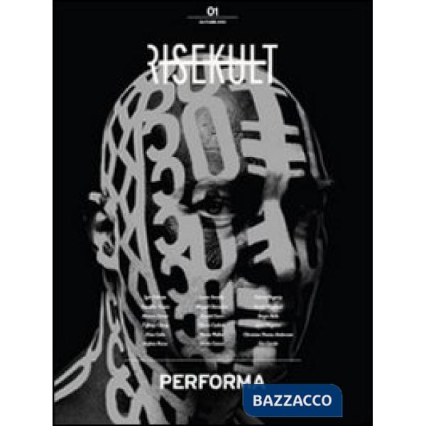 Risekult. Ediz. italiana e inglese. Vol. 1: Performa