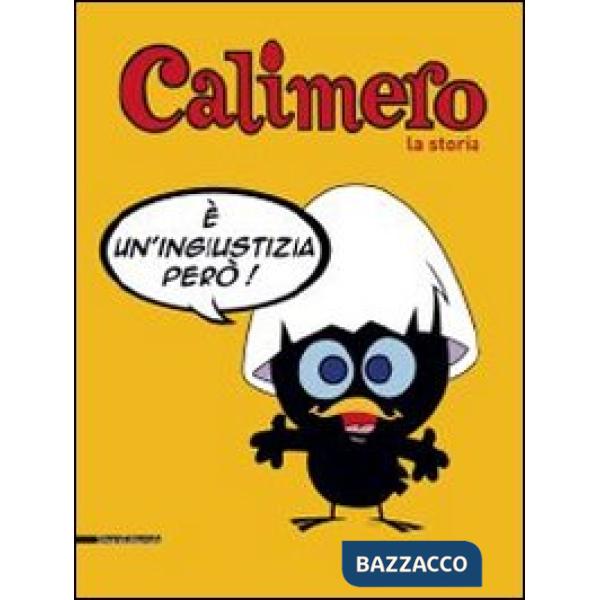 Calimero, la storia