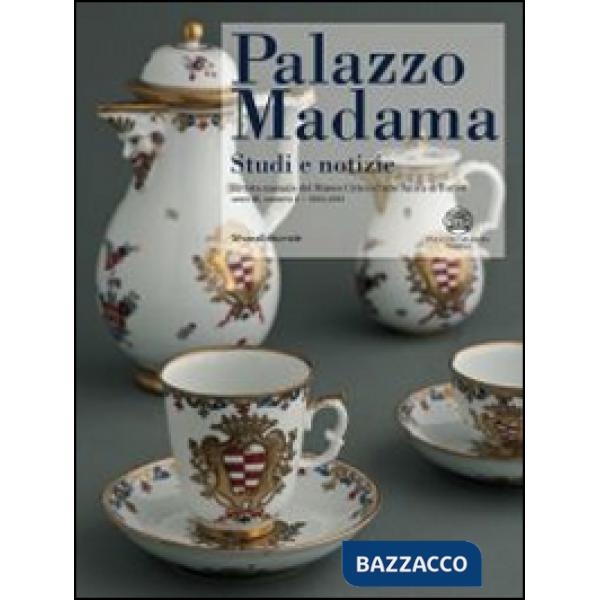 Palazzo Madama. Studi e notizie. Rivista annuale del Museo Civico d'Arte Antica 