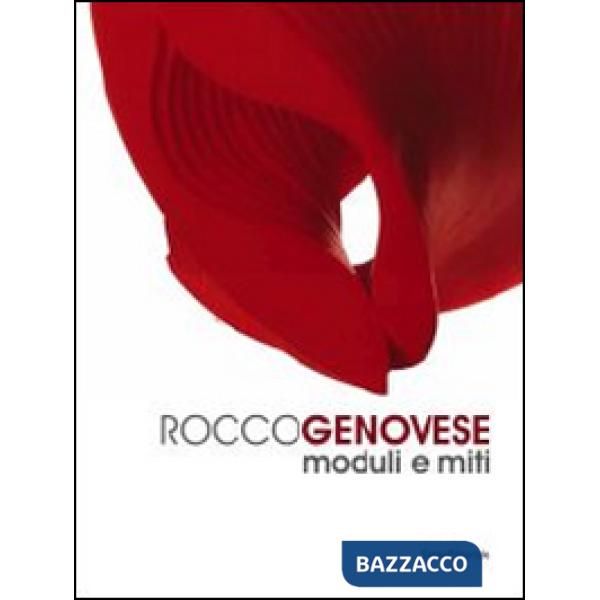 Rocco Genovese. Moduli e miti