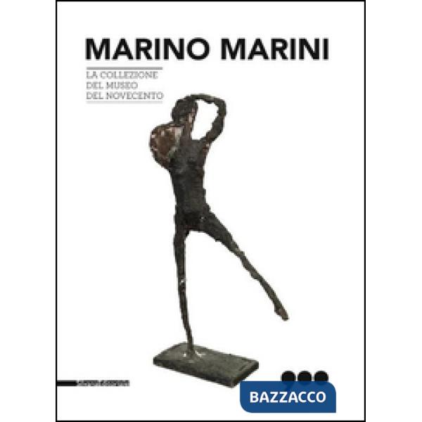 Marino Marini. La collezione del Museo del Novecento. Ediz. illustrata