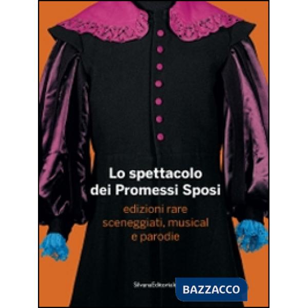 Spettacolo dei Promessi sposi (Lo)