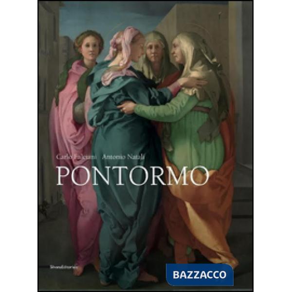 Pontormo. Ediz. illustrata