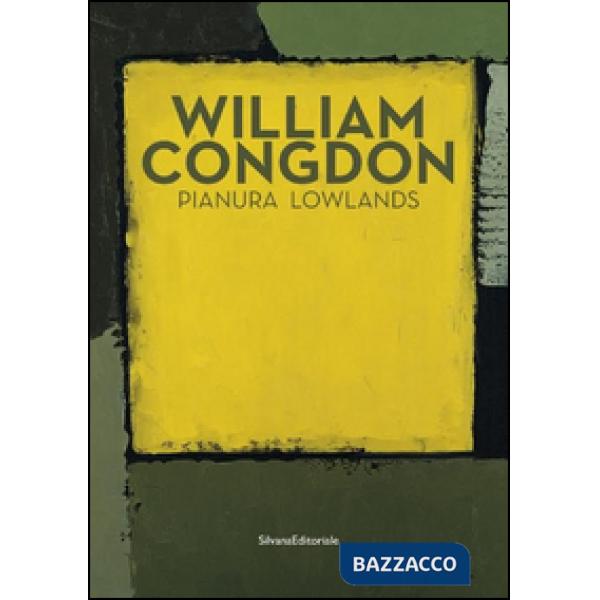 William Congdon. Pianura. Ediz. italiana e inglese