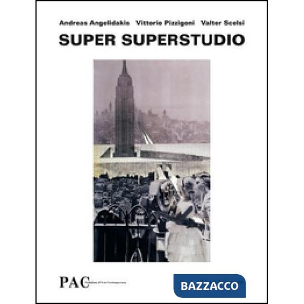 Super Superstudio. Ediz. italiana e inglese
