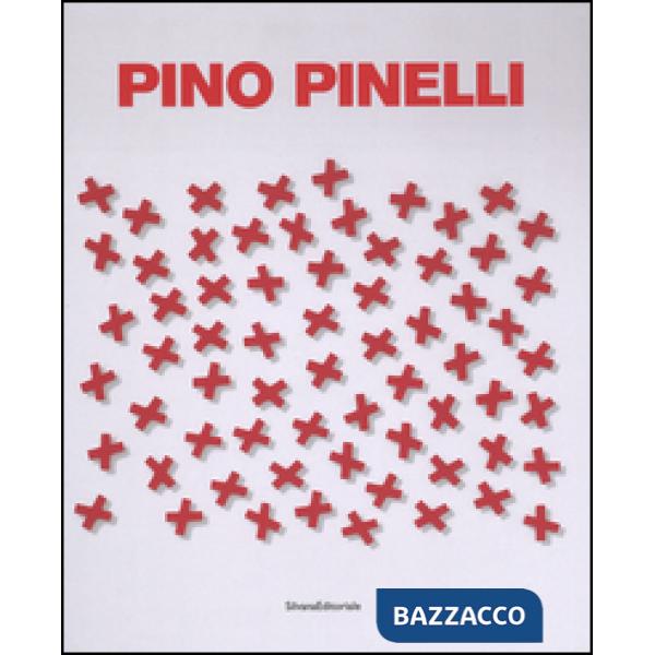 Pino Pinelli. Ediz. italiana e inglese
