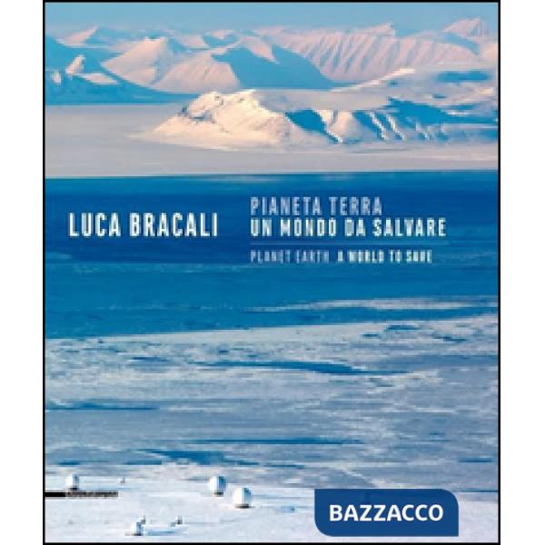 Pianeta terra. Un mondo da salvare. Ediz. illustrata
