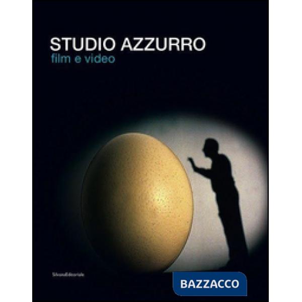 Studio Azzurro. Film e video. Ediz. illustrata