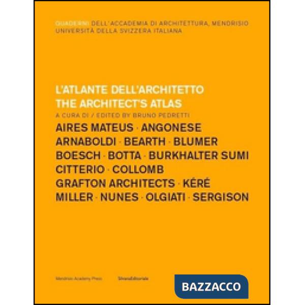 Atlante dell'architetto. Ediz. bilingue (L')
