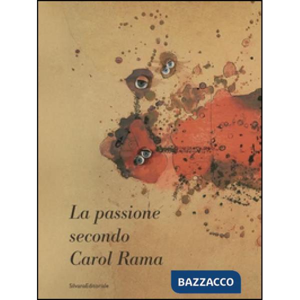Passione secondo Carol Rama (La)