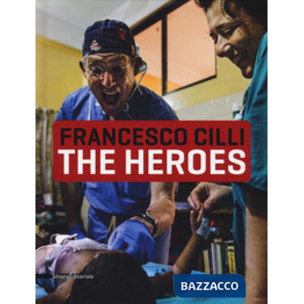 Heroes. Ediz. italiana e inglese (The)
