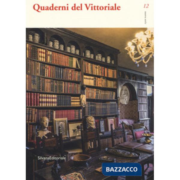 Quaderni del Vittoriale. Vol. 12