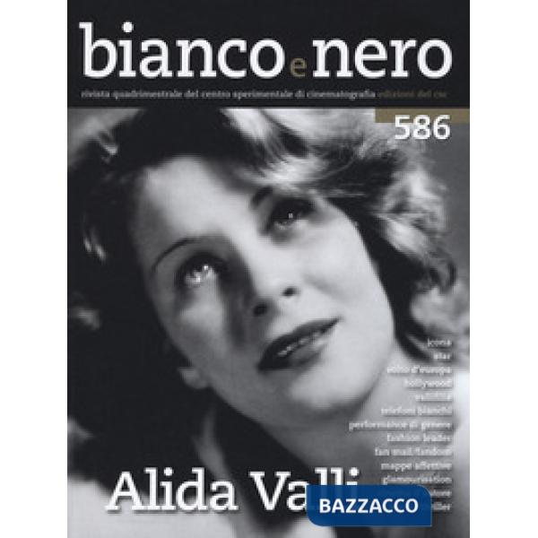 Bianco e nero (2016). Vol. 586: Alida Valli