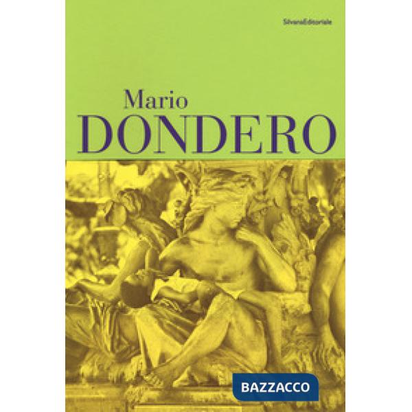 Mario Dondero. Un uomo, un racconto. Catalogo della mostra (Bergamo, 11 marzo-13 maggio 2017). Con Poster