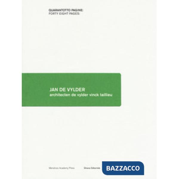 Jan de Vylder. Architecten de vylder vinck taillieu. Ediz. bilingue