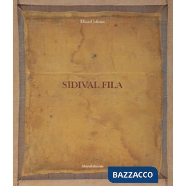 Sidival Fila. Ediz. italiana e inglese