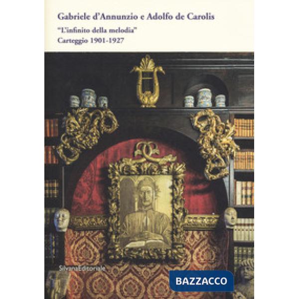 «L'infinito della melodia». Carteggio 1901-1927