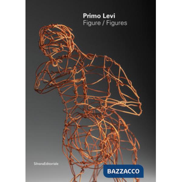 Primo Levi. Figure. Ediz. italiana e inglese