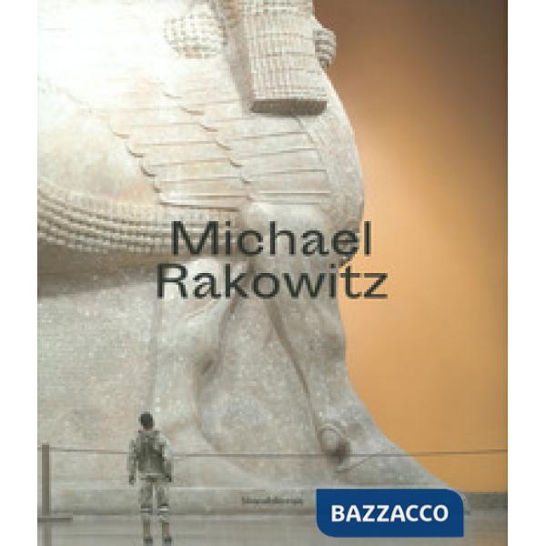 Michael Rakowitz. Catalogo della mostra (Londra, giugno-agosto 2019 Torino, ottobre 2019-gennaio 2020 Dubai, marzo-agosto 2020