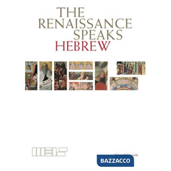 Rinascimento parla ebraico. Ediz inglese (Il)