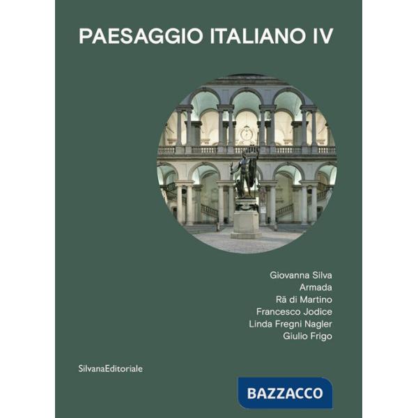 Paesaggio italiano. Vol. 4: Giovanna Silva, Armada, Rä di Martino, Francesco Jodice, Linda Fregni Nagler, Giulio Frigo