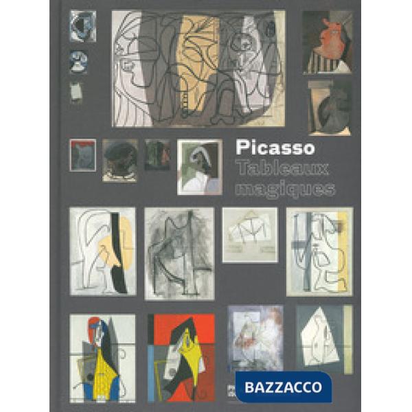 Picasso. Tableaux magiques. Ediz. a colori