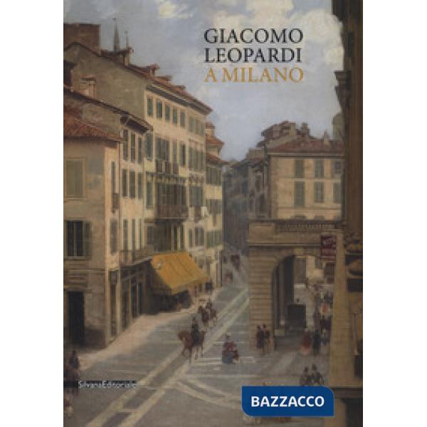 Giacomo Leopardi a Milano