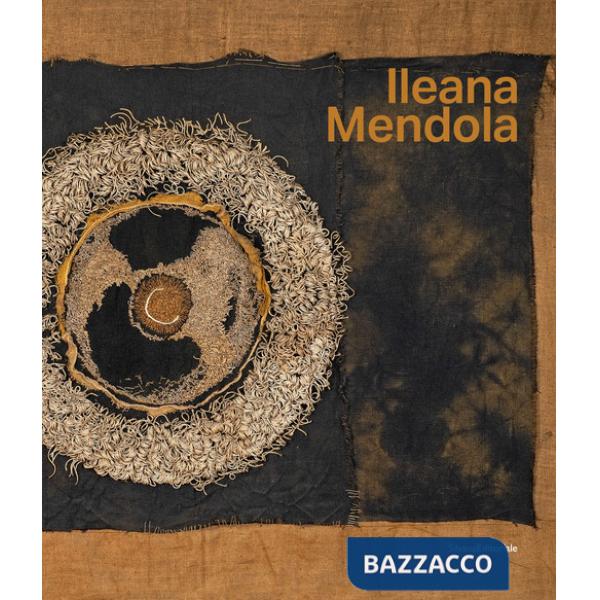 Ileana Mendola. Ediz. italiana e inglese