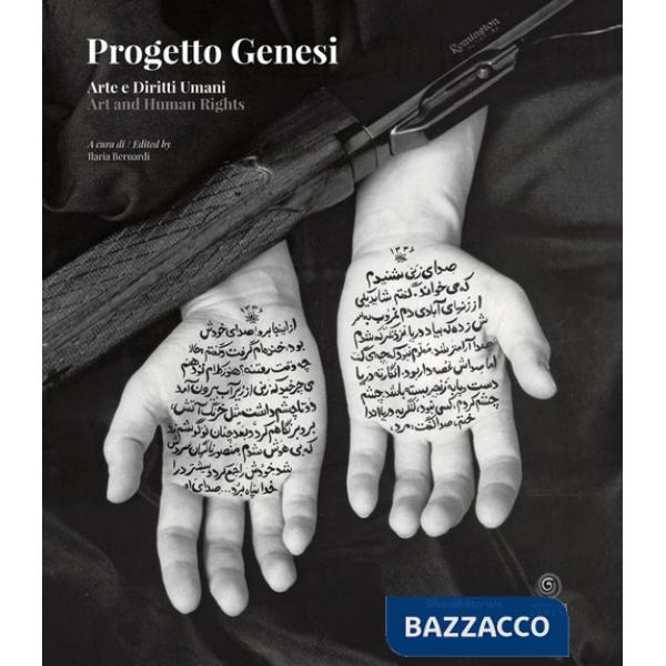 Progetto Genesi. Arte e diritti umani. Ediz. italiana e inglese