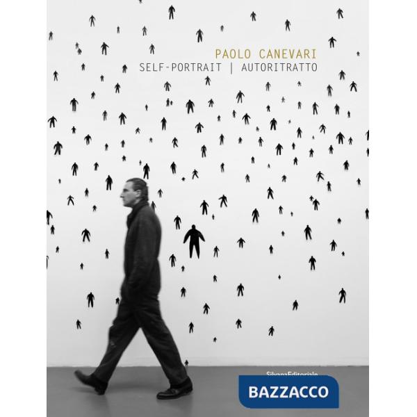 Paolo Canevari. Self portrait-Autoritratto. Ediz. illustrata