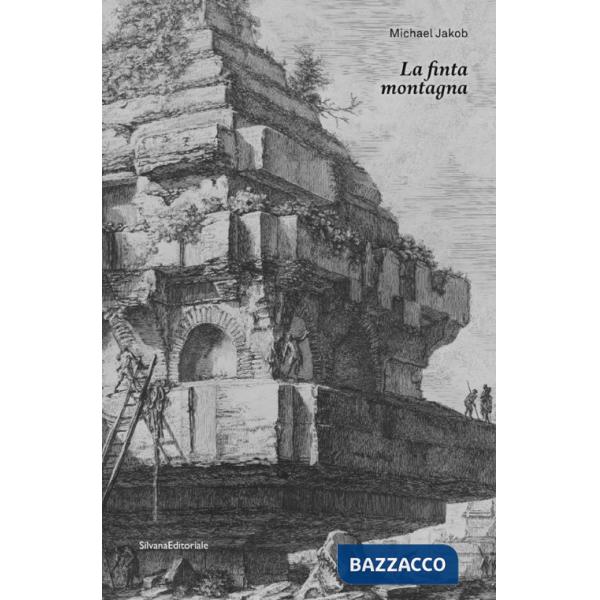 Finta montagna. Ediz. illustrata (La)