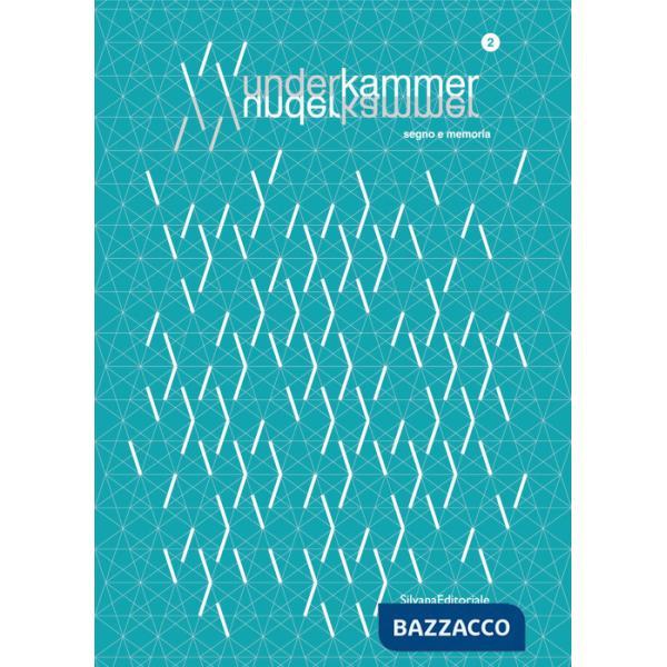 Wunderkammer. Ediz. italiana, inglese e francese. Vol. 2: Segno e memoria
