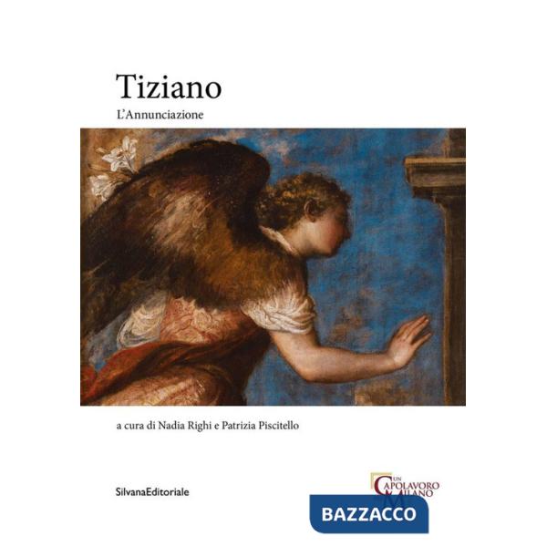 Tiziano. L'Annunciazione