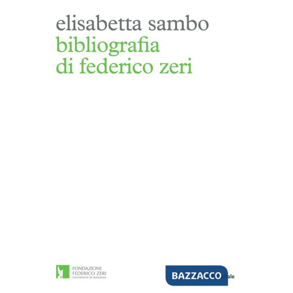 Bibliografia di Federico Zeri