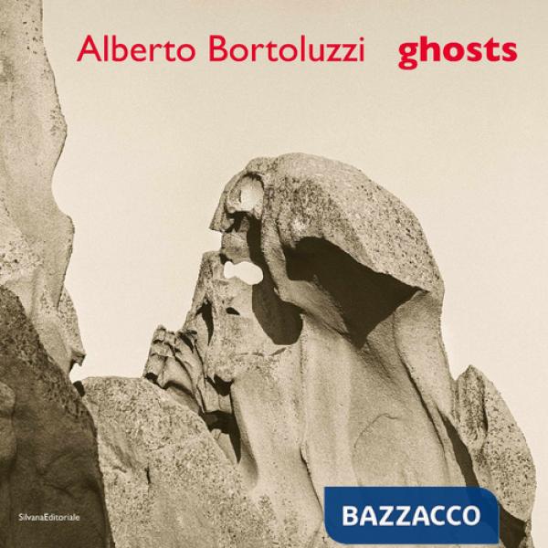 Alberto Bortoluzzi. Ghosts. Ediz. italiana e inglese