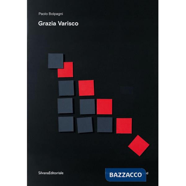 Grazia Varisco. Sensibilità percettive. Ediz. italiana, francese e inglese