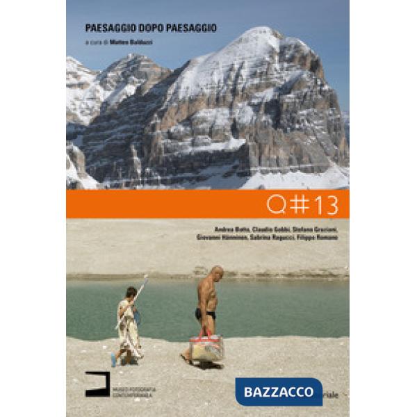 Paesaggio dopo paesaggio. Ediz. illustrata