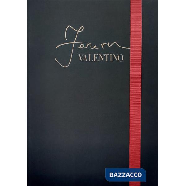 Forever Valentino. Ediz. a colori