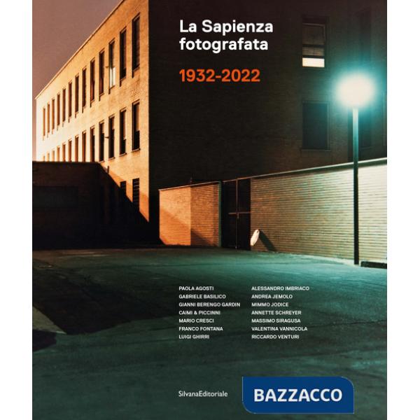 Sapienza fotografata 1932-2022. Ediz. illustrata (La)