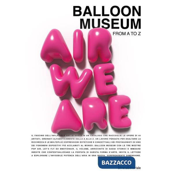 Balloon museum. From A to Z
