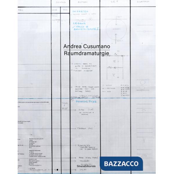 Andrea Cusumano. Raumdramaturgie. Ediz. italiana e inglese