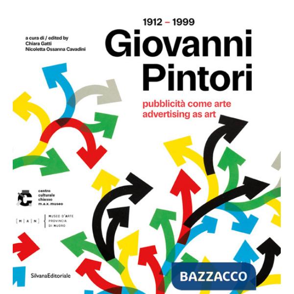 Giovanni Pintori (1912-1999). Pubblicità come arte-Advertising as art. Ediz. illustrata