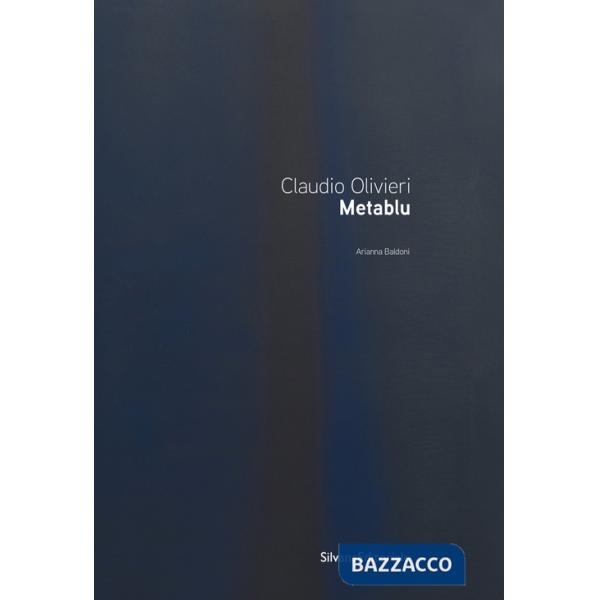 Claudio Olivieri. Metablu. Ediz. italiana e inglese