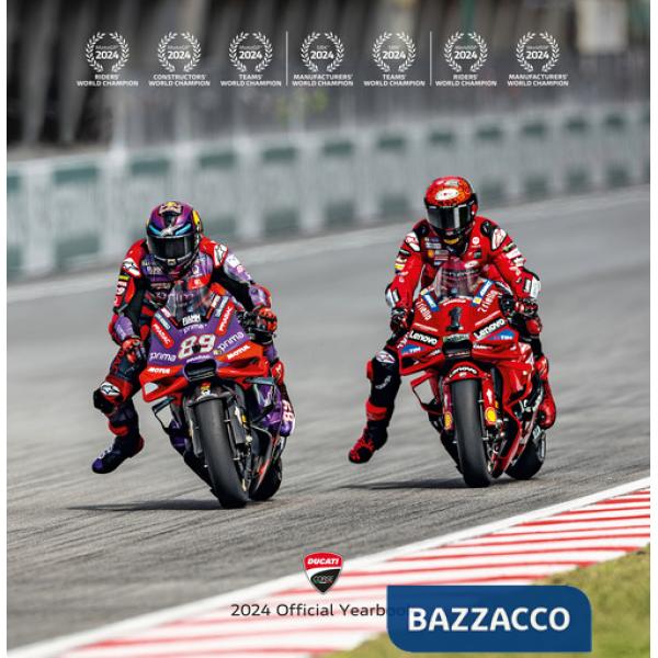 Ducati corse 2024. Official yearbook. Ediz. italiana e inglese