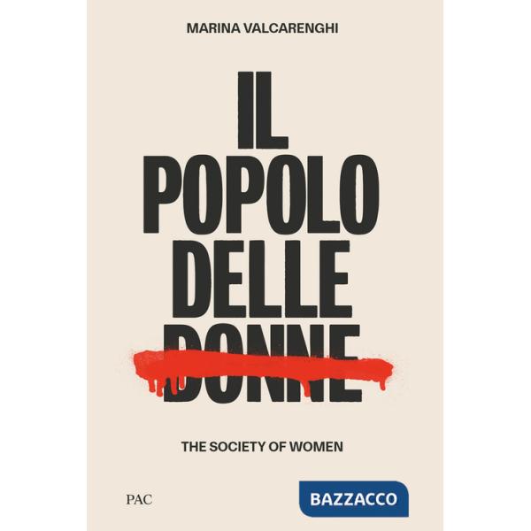 Popolo delle donne-The society of women. Ediz. bilingue (Il)