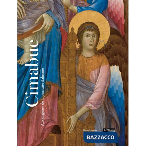 Cimabue. Alle origini della pittura italiana